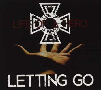 CD Life Of A Hero: Letting Go
