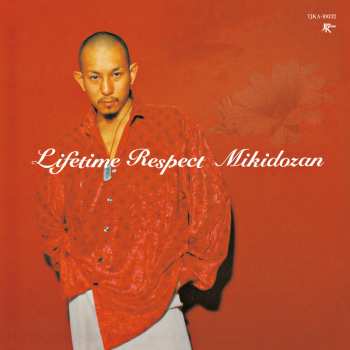 SP Mikidozan: Lifetime Respect LTD