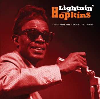 CD Lightnin' Hopkins: Live From The Ash Grove ... Plus