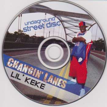2CD Lil' Keke: Changin' Lanes