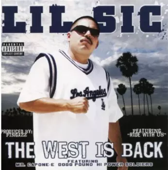 Lil Sic: The West Is Back
