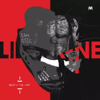 Lil Wayne: Sorry 4 The Wait