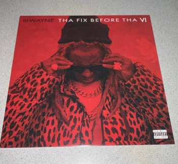 CD Lil Wayne: Tha Fix Before Tha VI