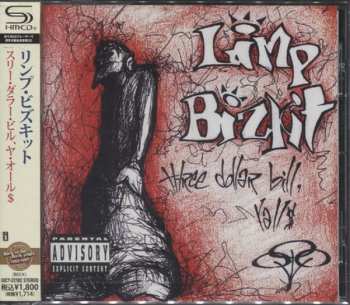 CD Limp Bizkit: Three Dollar Bill, Yall$