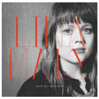 LP Lina Maly: Nur Zu Besuch (10th Anniversary) (limited Edition)