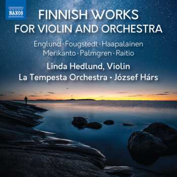 Album Linda Hedlund: Finnish Works For Vn & Orch