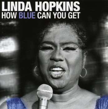 Album Linda Hopkins: How Blue Can You Get