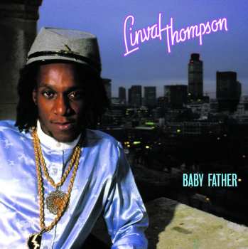 LP Linval Thompson: Baby Father