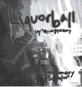 LP Liquorball: Evolutionary Squalor