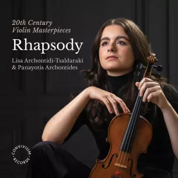 Rhapsody (20th Century Violin Masterpieces)