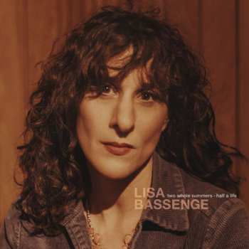 Album Lisa Bassenge: Two Whole Summers - Half A Life