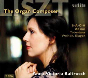 2CD Franz Liszt: The Organ Composer DIGI