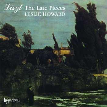 Album Franz Liszt: The Late Pieces