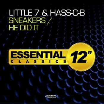 CD Little 7 & Hass-c-b: Sneakers / He Did It