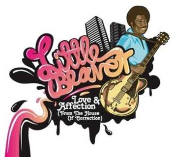 CD Little Beaver: Love & Affection