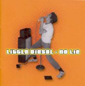 Album Little Diesel: No Lie