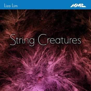 Album Liza Lim: String Creatures