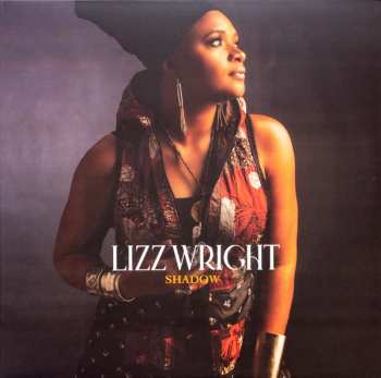 LP Lizz Wright: Shadow CLR