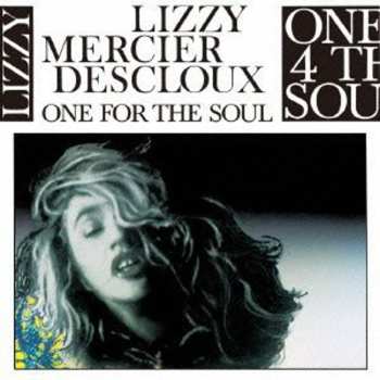 CD Lizzy Mercier Descloux: One For The Soul LTD