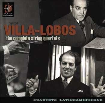 6CD Lobos / Cuarteto Latinoamerican: Heiter Villa-lobos: Complete String Quartets