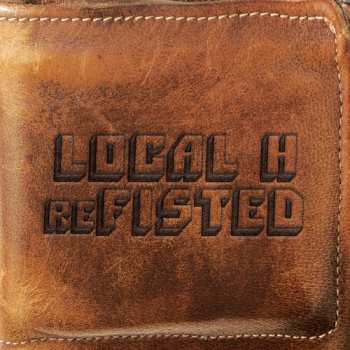 Album Local H: Refisted