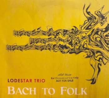 Album Lodestar Trio: Bach To Folk