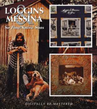 Album Loggins And Messina: So Fine / Native Sons
