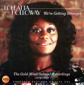 5CD/Zestaw pudełkowy Loleatta Holloway: We're Getting Stronger: The Gold Mind/Salsoul Recordings (1976-1982)