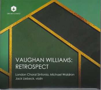 CD London Choral Sinfonia: Ralph Vaughan Williams: Retrospect