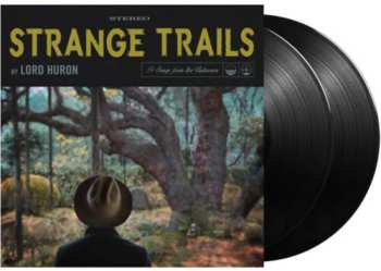 2LP Lord Huron: Strange Trails LTD