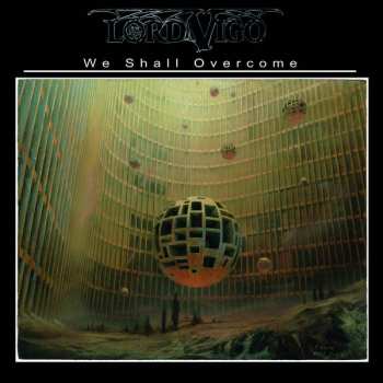LP Lord Vigo: We Shall Overcome - White
