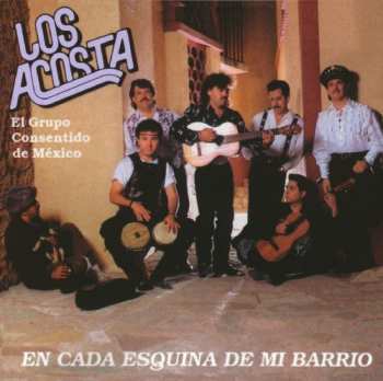 Album Los Acosta: En Cada Esquina De Mi Barrio