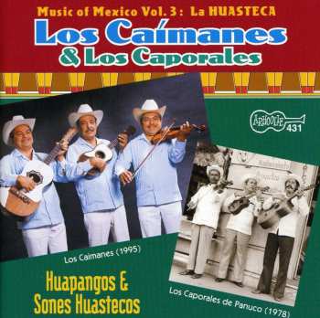 Album Los Caimanes: Huapangos Y Sones Huastecos