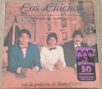 LP Los Chichos: Porque Nos Queremos
