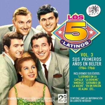 Album Los Cinco Latinos: Vol.3 Sus Primeros Años En Belter (1964-1966)