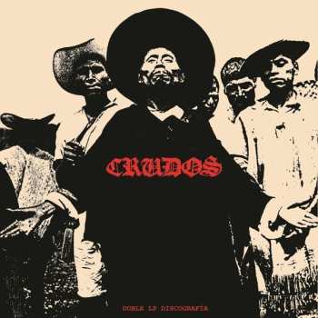2LP Los Crudos: Doble LP Discografía CLR