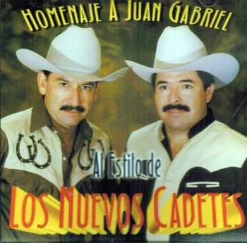 Album Los Nuevos Cadetes: Homenaje A Juan Gabriel