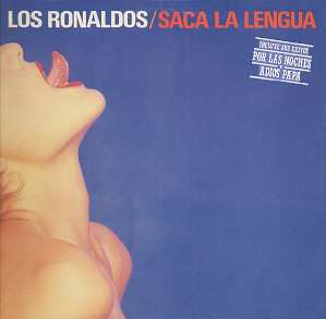 2LP Los Ronaldos: Saca La Lengua