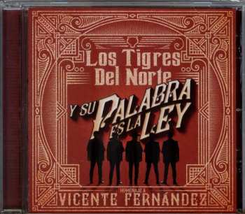 Album Los Tigres Del Norte: Y Su Palabra Es La Ley: Homenaje A Vicente Fernandez