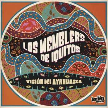 CD Los Wembler's De Iquitos: Vision Del Ayahuasca