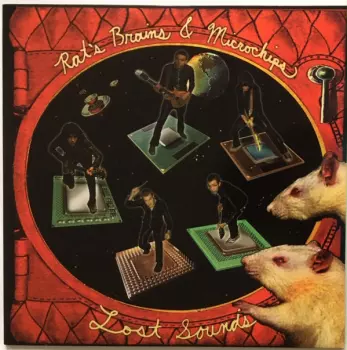 Lost Sounds: Rat's Brains & Microchips