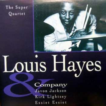Album Louis Hayes: The Super Quartet