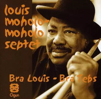 Bra Louis - Bra Tebs / Spirits Rejoice!