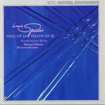 Mass Op. 54, Psalms Op. 85
