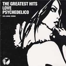 CD Love Psychedelico: The Greatest Hits