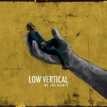 Album Low Vertical: We Are Giants