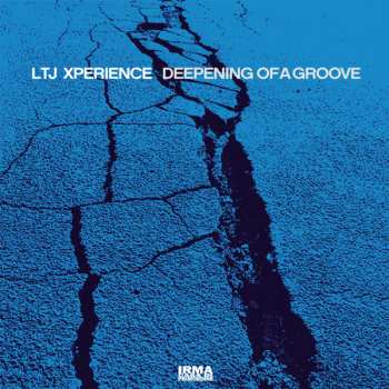 Album LTJ X-Perience: Deepening Of A Groove
