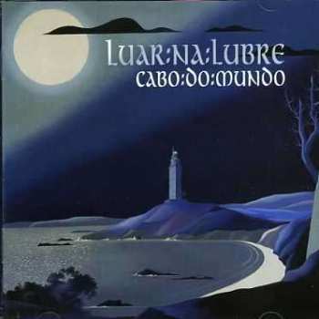 Album Luar Na Lubre: Cabo Do Mundo