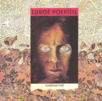 Album Luboš Pospíšil: Vzdálená Tvář