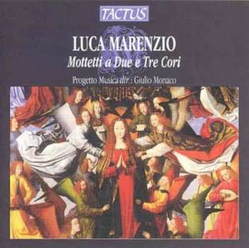 Album Luca Marenzio: Motetti A Due E Tre Cori